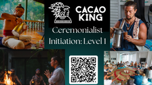 Load image into Gallery viewer, 4-Day In-Person Cacao Ceremony Teacher Training: Level 1